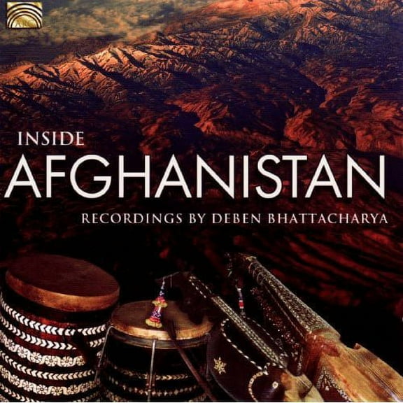 Deben Bhattacharya - Inside Afghanistan - Music & Performance - CD