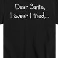 thumbnail image 3 of Instant Message - Santa I Tried Christmas - Toddler & Youth Short Sleeve Graphic T-Shirt, 3 of 6