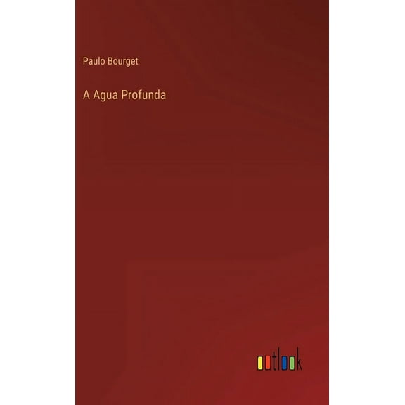 A Agua Profunda (Hardcover)
