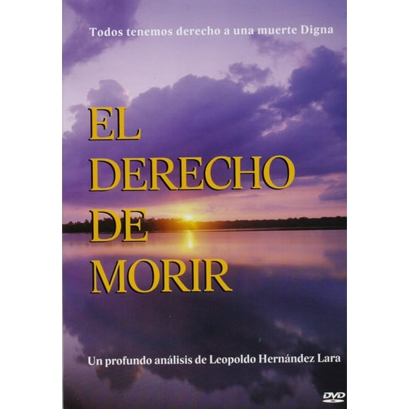 El Derecho De Morir Leopoldo Hernadez Lara Pelicula Dvd Spiritual Planet DVD