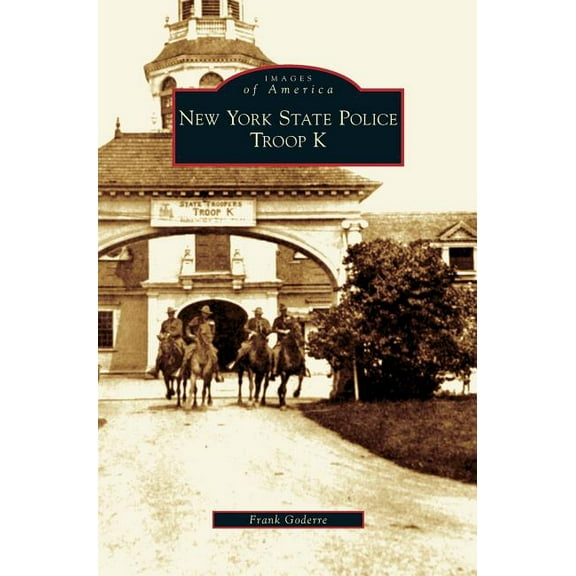 New York State Police Troop K (Hardcover)
