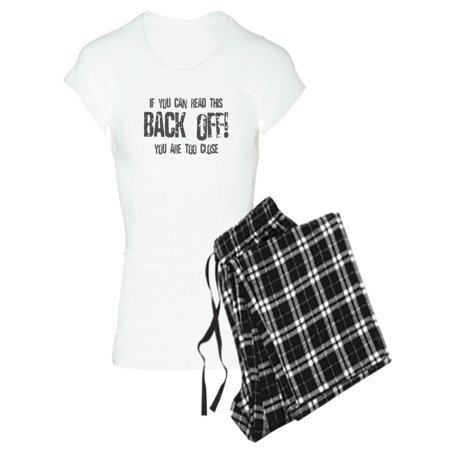 

CafePress - If You Can Read This Back Off! Women s Light Pajam - Women s Light Pajamas