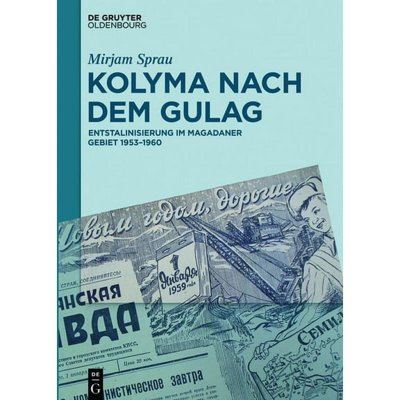 Kolyma nach dem GULAG, (Hardcover)