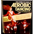 thumbnail image 1 of Pre-Owned Complete Guide To Aerobic Dancing, 9780517294567, 0517294567, Paperback,, 1 of 1