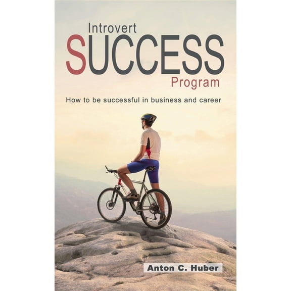 Introvert Success Program: How to be successful in business and career, (Paperback)