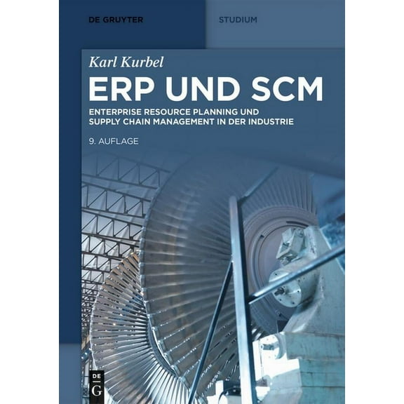 de Gruyter Studium Erp Und SCM: Enterprise Resource Planning Und Supply Chain Management in Der Industrie, (Paperback)