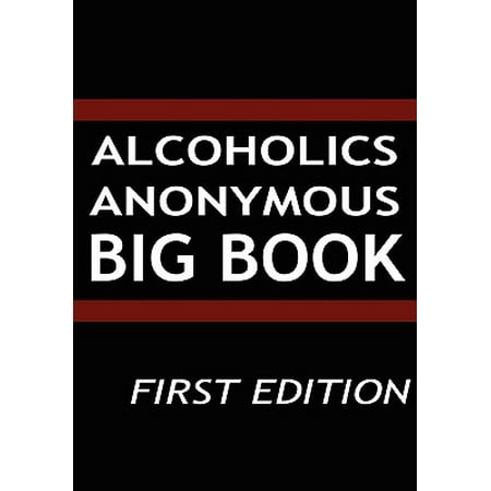 Alcoholics Anonymous - Big Book (Best Supplements For Alcoholics)