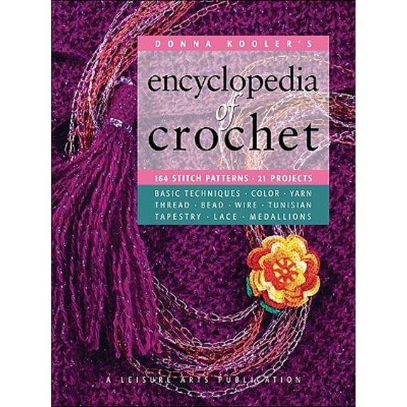 Pre-Owned Donna Kooler's Encyclopedia of Crochet (Donna Kooler's Series) (Paperback) 1574862820 9781574862829