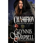 Knights of de Ware: My Champion (Paperback)