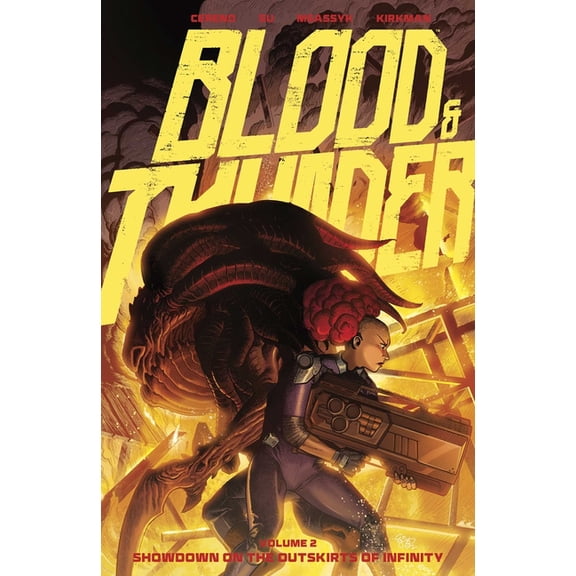 Blood & Thunder Blood & Thunder Vol. 2: Showdown on the Outskirts of Infinity, Book 2, (Paperback)