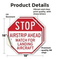 thumbnail image 2 of Stop Airstrip Ahead Watch for Landing Aircraft (2 Pack) 18 inch X 18 inch Octagon Vinyl Label Decal Sticker Weather Resistant, UV Protected for Workplace, Made in the USA, 2 of 5