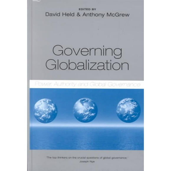 Gouverner la Mondialisation, Tenue par David, Anthony G. McGrew