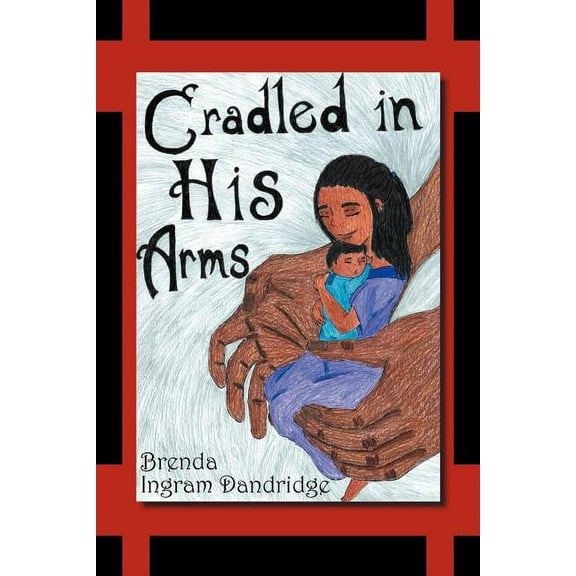 Cradled in His Arms