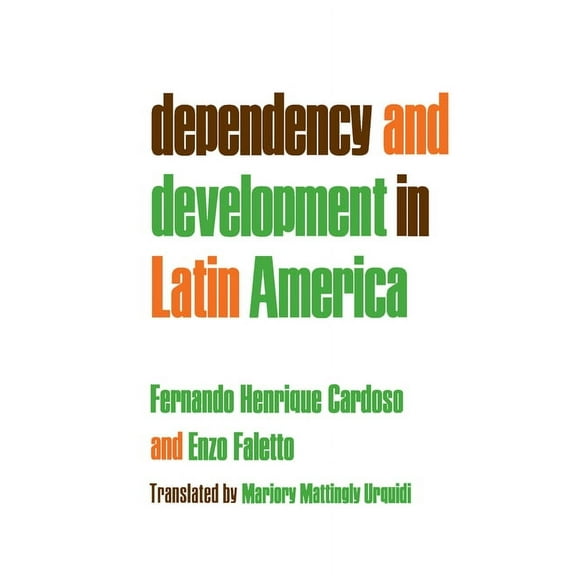 Dependency and Development in Latin America, (Paperback)