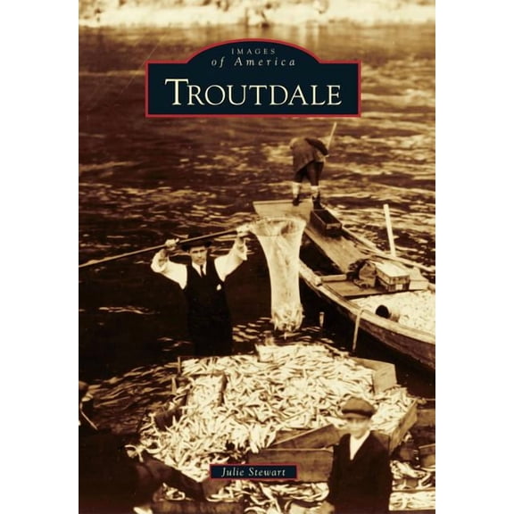Images of America: Troutdale (Paperback)