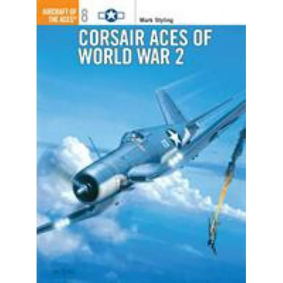 Pre-Owned Corsair Aces of World War 2 (Paperback) 1855325306 9781855325302