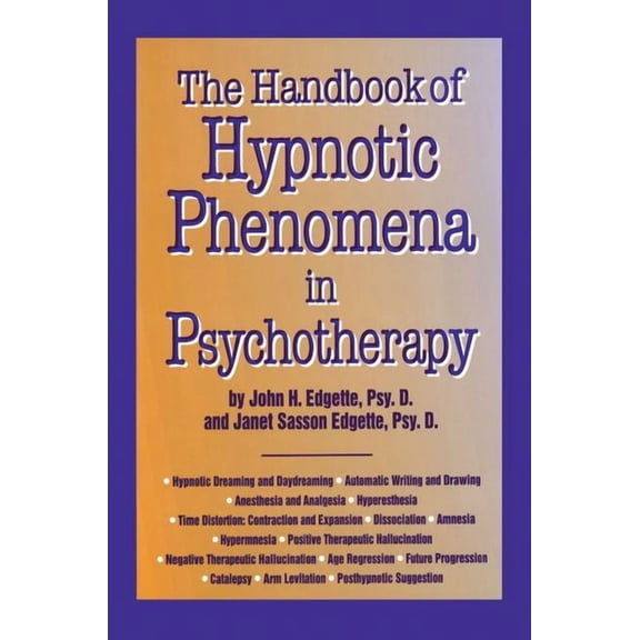 Handbook Of Hypnotic Phenomena In Psychotherapy, (Paperback)