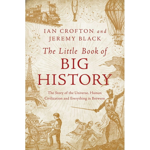 The Little Book of Big History (Paperback)