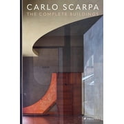 Carlo Scarpa : The Complete Buildings (Hardcover)