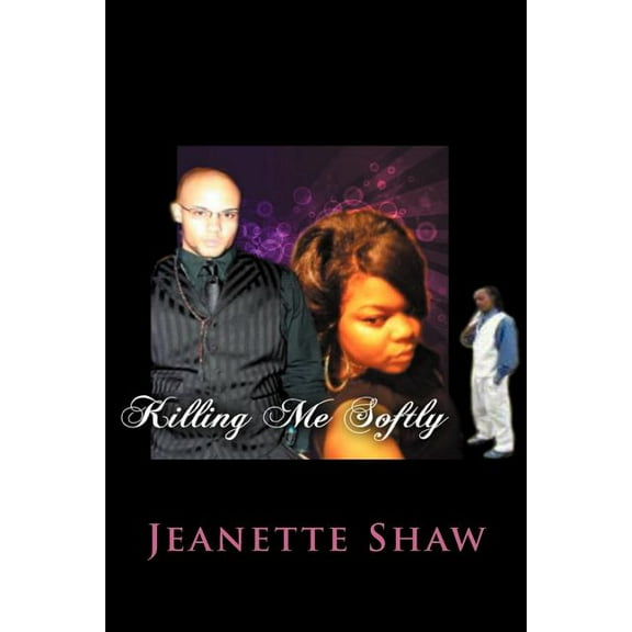 Killing Me Softly : What Is Llove?