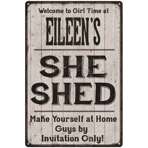 EILEEN'S She Shed Sign Lady Cave Gift 8x12 Metal Sign 208120082208