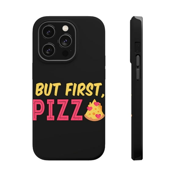 DistinctInk Tough Case for Apple iPhone 15 PRO (6.1" Screen), Compatible with MagSafe Charging - But First Pizza