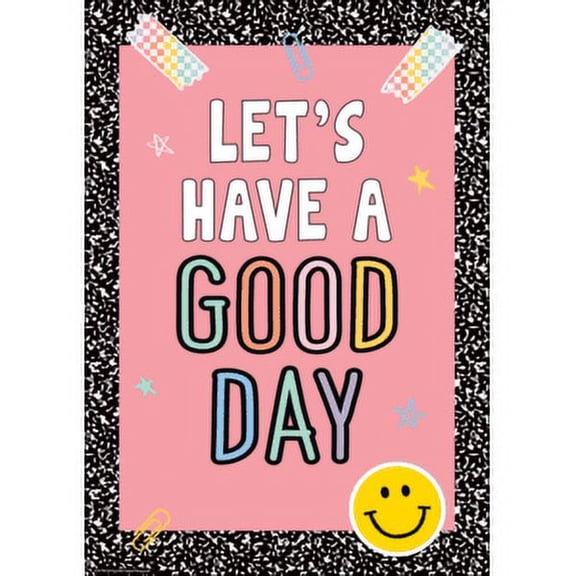 Teacher Created Resources Let's Have a Good Day Positive Poster (TCR 7381)