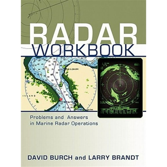 Radar Workbook: Problems and Answers in Marine Radar Operations (Paperback)