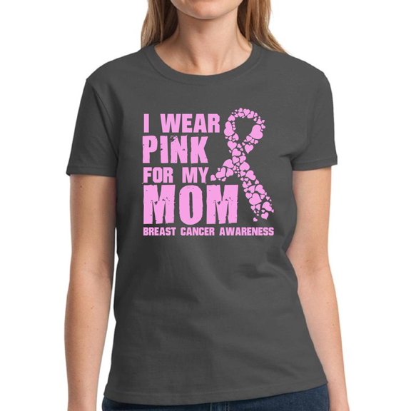 I Wear Pink for My Mom Pink Ribbon TShirt for Women Awareness Ladies T-Shirt - S M L XL 2XL 3XL Graphic Tee - Breast Cancer Awareness Gift Women Top Shirt