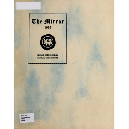 (Custom Reprint) Yearbook: 1935 Waltham High School - Mirror Yearbook (Waltham, MA)