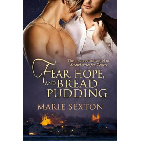 Fear, Hope, and Bread Pudding - eBook