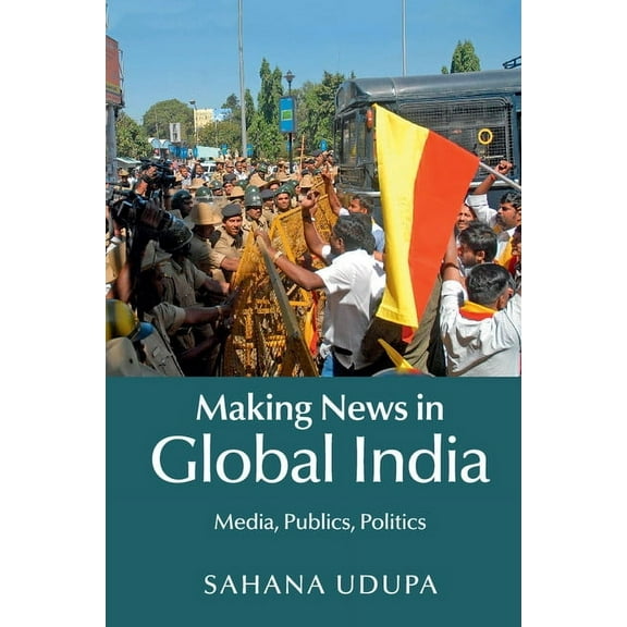 Making News in Global India, (Paperback)