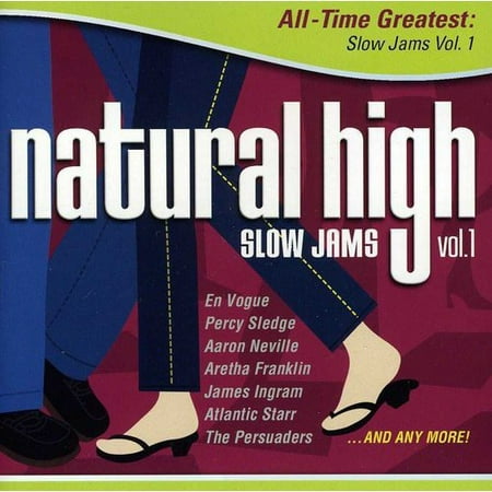 All-Time Greatest: Natural High Slow Jams, Vol.1