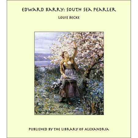 Edward Barry: South Sea Pearler - eBook