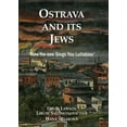 thumbnail image 2 of Ostrava and its Jews : 'Now No-One Sings You Lullabies' (Hardcover), 2 of 2