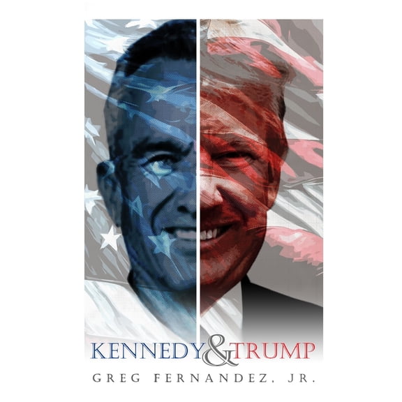 Kennedy & Trump, (Paperback)