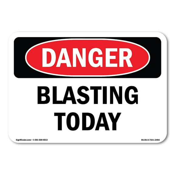 OSHA Danger Sign - Blasting Today | Plastic Sign | Protect Your Business, Construction Site, Warehouse & Shop Area |  Made in The USA