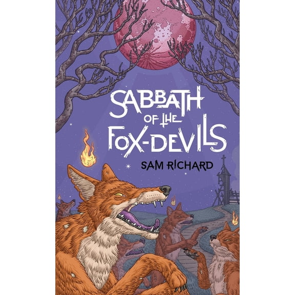 Pre-Owned Sabbath of the Fox-Devils (Paperback) 1951658043 9781951658045