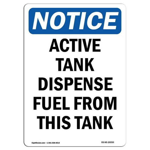 SignMission OS-NS-A-1218-V-10050 12 x 18 Po Panneau d'Avertissement OSHA - Réservoir Actif Distribuer le Carburant du Réservoir