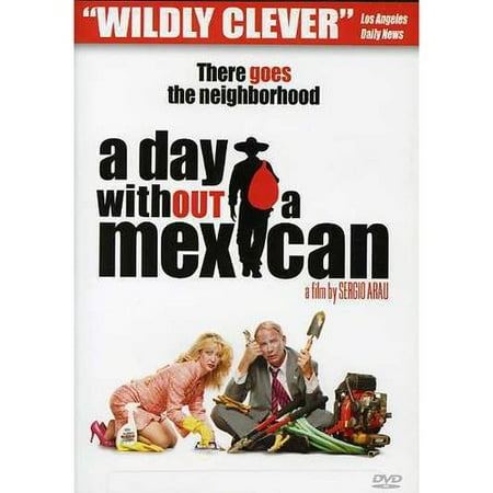A Day Without A Mexican