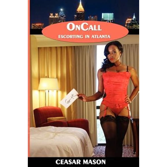 OnCall, Escorting In Atlanta (Paperback)