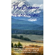 The Dreamer - THE BEGINNING (Hardcover)