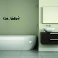 thumbnail image 1 of Get Naked Vinyl Wall Decal for Home - Love Relax Laundry Bath Room Naked Cute Wall Décor Bedroom Living Room Entry - Removable High Tact - Size: 4 In x 20 In, 1 of 3