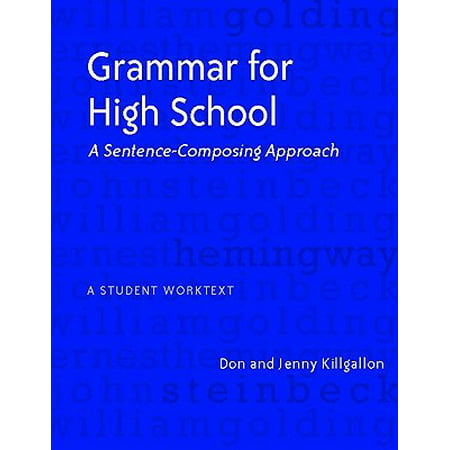 Grammar for High School : A Sentence-Composing Approach---A Student