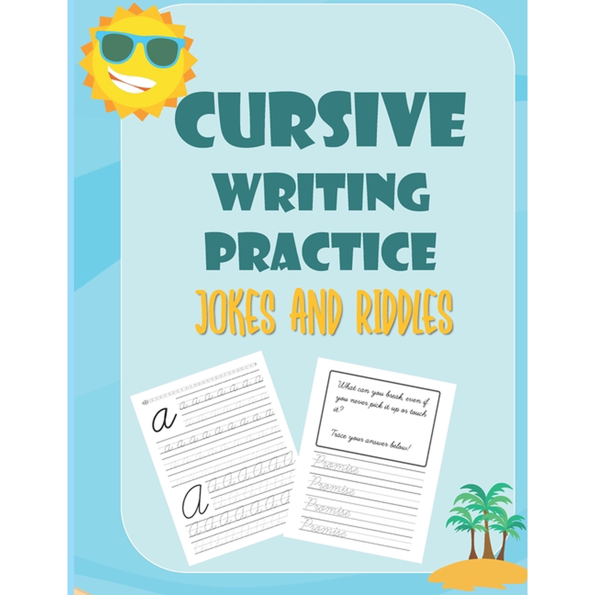 Cursive Writing Practice: Jokes and Riddles: Handwriting Practice Book for Kids: Laugh, Learn, and Practice the Alphabet, (Paperback)