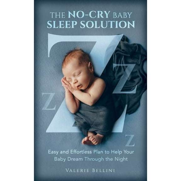 The No-Cry Baby Sleep Solution, (Paperback)