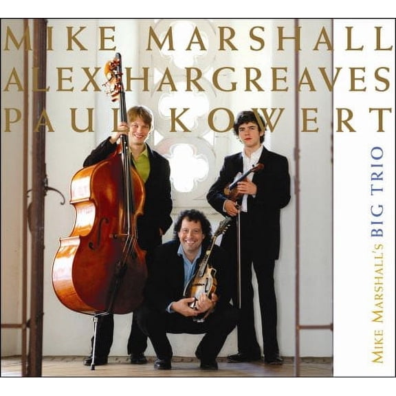 Mike Marshall - Mike Marshall's Big Trio - Music & Performance - CD
