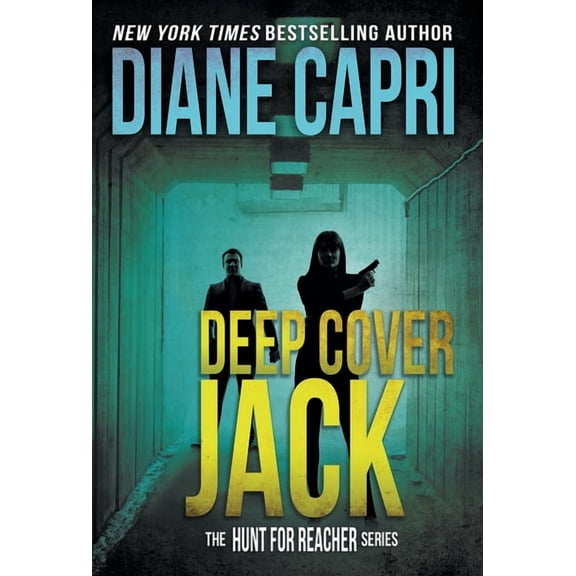 Hunt for Jack Reacher Deep Cover Jack: The Hunt for Jack Reacher Series, Book 7, (Hardcover)
