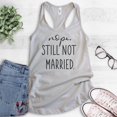 thumbnail image 2 of Nope Still Not Married Tank Top, Ladies Racerback Tank, Single Tank, Funny Holiday Christmas Thanksgiving, Silver Gray, X-Large, 2 of 3