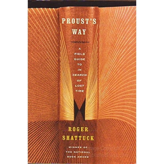 Pre-Owned Proust's Way: A Field Guide to in Search of Lost Time (Hardcover) 0393049140 9780393049145